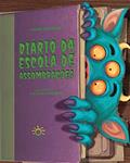 Ler Diário da Escola de Assombrações, do autor Adriano Messias; laura Aguerrebehere