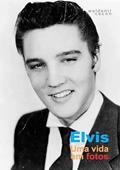 Ler Elvis. Uma Vida em Fotos, do autor Waldenir Cecon
