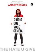 Ler O ódio que você semeia, do autor Angie Thomas