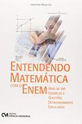 Ler Entendendo Matemática com o Enem, do autor Christiane Mazur Doi Ler Entendendo Matemática com o Enem, do autor Christiane Mazur Doi