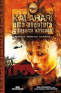 Ler Kalahari: Uma Aventura no Deserto Africano, do autor Rogério Andrade Barbosa Ler Kalahari: Uma Aventura no Deserto Africano, do autor Rogério Andrade Barbosa