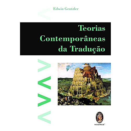 Ler Teorias Contemporâneas da Tradução, do autor Edwin Gentzler Ler Teorias Contemporâneas da Tradução, do autor Edwin Gentzler