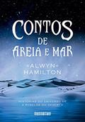 Ler Contos de areia e mar: Histórias do universo de A Rebelde do Deserto, do autor Alwyn Hamilton