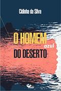 Ler O homem azul do deserto, do autor Cidinha Da Silva