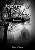 Ler Deserto das Almas - Parte I, do autor Roberto William