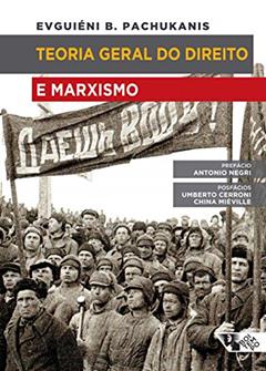 Teoria Geral do Direito e Marxismo, do autor Evguiéni B. Pachukanis