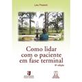 Ler Como Lidar com o Paciente em Fase Terminal, do autor Leo Pessini Ler Como Lidar com o Paciente em Fase Terminal, do autor Leo Pessini