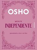 Ler Mente Independente: Aprendendo a Viver e ser Livre: 3, do autor Osho Ler Mente Independente: Aprendendo a Viver e ser Livre: 3, do autor Osho