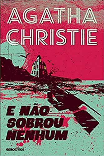 Ler E não sobrou nenhum, do autor Agatha Christie Ler E não sobrou nenhum, do autor Agatha Christie