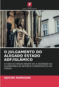 Ler O JULGAMENTO DO ALEGADO ESTADO ADF/ISLÂMICO: O CASO DO XEQUE KESEDE OU A ASCENSÃO DA ISLAMOFOBIA NA REPÚBLICA DEMOCRÁTICA DO CONGO, do autor Djafari Ramazani