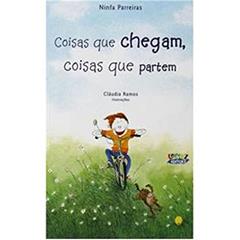 Coisas que chegam, coisas que partem, do autor Ninfa Parreiras