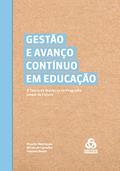 Ler Gestão e Avanço Contínuo em Educação: A Teoria da Mudança no Programa Jovem de Futuro, do autor Ricardo Henriques; Mirela de Carvalho; Fabiana Bento Ler Gestão e Avanço Contínuo em Educação: A Teoria da Mudança no Programa Jovem de Futuro, do autor Ricardo Henriques; Mirela de Carvalho; Fabiana Bento