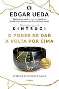 Ler Kintsugi: O poder de dar a volta por cima, do autor Edgar Ueda Ler Kintsugi: O poder de dar a volta por cima, do autor Edgar Ueda