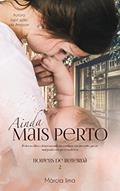 Ler Ainda Mais Perto (Homens de Roterdã Livro 2), do autor Márcia Lima Ler Ainda Mais Perto (Homens de Roterdã Livro 2), do autor Márcia Lima