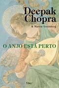 Ler O Anjo Está Perto, do autor Deepak Chopra