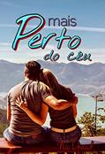 Ler Mais perto do Céu (Loucas por Romance Livro 2), do autor Nic Chaud Ler Mais perto do Céu (Loucas por Romance Livro 2), do autor Nic Chaud