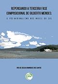 Ler Repensando a terceira fase composicional de gilberto mendes: o pós-minimalismo nos mares do sul, do autor Rita de Cássia Domingues dos Santos Ler Repensando a terceira fase composicional de gilberto mendes: o pós-minimalismo nos mares do sul, do autor Rita de Cássia Domingues dos Santos