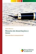 Ler Resumo de dissertações e teses: Sua estrutura composicional, do autor Rildeci Medeiros Ler Resumo de dissertações e teses: Sua estrutura composicional, do autor Rildeci Medeiros