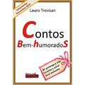 Ler Contos Bem-Humorados, do autor Lauro Trevisan Ler Contos Bem-Humorados, do autor Lauro Trevisan