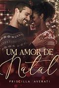 Ler Um Amor de Natal, do autor Priscilla Averati