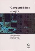 Ler Computabilidade e lógica, do autor George S. Boolos; John P. Burgess; Richard C. Jeffrey