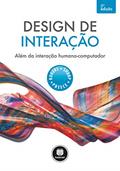 Ler Design de Interação: Além da Interação Humano-Computador, do autor Yvonne Rogers; Helen Sharp; Jennifer Preece