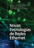 Ler Novas Tecnologias de Redes Ethernet, do autor Antônio Antônio José Enne