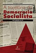 Ler A trajetória da democracia socialista: da fundação ao PT, do autor Vitor Amorim de Angelo Ler A trajetória da democracia socialista: da fundação ao PT, do autor Vitor Amorim de Angelo
