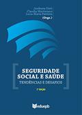 Ler Seguridade social e saúde: tendências e desafios, do autor Jordeana Davi; Claudia Martiniano; Lucia Maria Patriota Ler Seguridade social e saúde: tendências e desafios, do autor Jordeana Davi; Claudia Martiniano; Lucia Maria Patriota