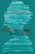 Ler Desestruturas emocionais, do autor Leonidas Silva Tonico