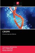 Ler Crispr: O outro lado da Ciência, do autor Oumayma Benadjel; Nora Mimoune; Ratiba Baazizi