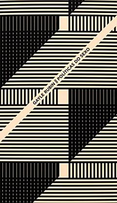 Políticas do sexo (Coleção Argonautas), do autor Gayle Rubin