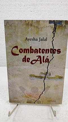 Combatentes De Ala, do autor Ayesha Jalal