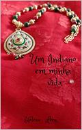 Ler Um indiano em minha vida, do autor Helena Leen
