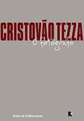 Ler O fotógrafo, do autor Cristovão Tezza Ler O fotógrafo, do autor Cristovão Tezza