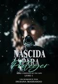 Ler Nascida para Proteger (Caminhos de um Capo Livro 1), do autor Indiana Massardo Ler Nascida para Proteger (Caminhos de um Capo Livro 1), do autor Indiana Massardo