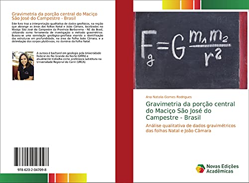 Gravimetria da porção central do Maciço São José do Campestre - Brasil: Análise qualitativa de dados gravimétricos das folhas Natal e João Câmara, do autor Ana Natalia Gomes Rodrigues