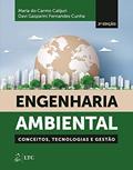 Ler Engenharia Ambiental - Conceitos, Tecnologias e Gestão, do autor CALIJURI; Maria do Carmo; Davi Gasparini Fernandes CUNHA Ler Engenharia Ambiental - Conceitos, Tecnologias e Gestão, do autor CALIJURI; Maria do Carmo; Davi Gasparini Fernandes CUNHA
