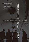 Ler Joy Division - Unknown Pleasures, do autor Peter Hook Ler Joy Division - Unknown Pleasures, do autor Peter Hook