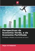 Ler Perspectivas da Economia Verde, e da Economia Partilhada: Em Moldar e Modelar as Economias do Futuro, do autor Hajar Al Hubaish Ler Perspectivas da Economia Verde, e da Economia Partilhada: Em Moldar e Modelar as Economias do Futuro, do autor Hajar Al Hubaish