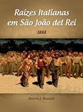 Ler Raízes Italianas em São João del Rei, do autor Dauro José Buzatti Ler Raízes Italianas em São João del Rei, do autor Dauro José Buzatti