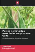 Ler Pestes nematóides associadas ao quiabo no Gana: Nemátodos parasitas das plantas de quiabos, do autor Yaw Danso; Bismark Abugri Ler Pestes nematóides associadas ao quiabo no Gana: Nemátodos parasitas das plantas de quiabos, do autor Yaw Danso; Bismark Abugri