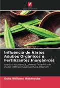 Ler Influência de Vários Adubos Orgânicos e Fertilizantes Inorgânicos: Sobre o Crescimento e Conteúdo Fitoquímico do Quiabo (Abelmoschusesculentus (L.) Moench), do autor Osita Williams Nwokeocha Ler Influência de Vários Adubos Orgânicos e Fertilizantes Inorgânicos: Sobre o Crescimento e Conteúdo Fitoquímico do Quiabo (Abelmoschusesculentus (L.) Moench), do autor Osita Williams Nwokeocha