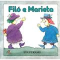 Ler Filo e Marieta, do autor Eva Furnari