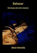 Ler Baltazar, do autor Altair Almeida