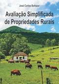 Ler Avaliacao Simplificada de Propriedades Rurais, do autor José Carlos Baltazar Ler Avaliacao Simplificada de Propriedades Rurais, do autor José Carlos Baltazar