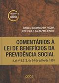 Ler Comentários à Lei Benefícios da Previdência Social, do autor Daniel Rocha; Jose Baltazar Junior Ler Comentários à Lei Benefícios da Previdência Social, do autor Daniel Rocha; Jose Baltazar Junior
