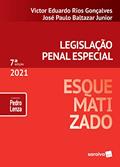 Ler Legislação Penal Especial Esquematizado, do autor José Paulo Baltazar Junior; Victor Eduardo Rios Gonçalves; Pedro Lenza Ler Legislação Penal Especial Esquematizado, do autor José Paulo Baltazar Junior; Victor Eduardo Rios Gonçalves; Pedro Lenza