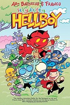 Itty Bitty Hellboy by Art Baltazar (2014-05-13), do autor Art Baltazar