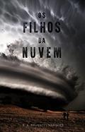 Ler Os Filhos da Nuvem, do autor Renan Augusto Brumatti Marques Ler Os Filhos da Nuvem, do autor Renan Augusto Brumatti Marques